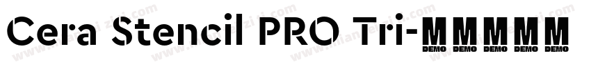 Cera Stencil PRO Tri字体转换